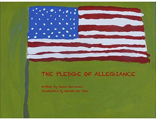 Read The Pledge of Allegiance, written by Alena Herranen Read The Pledge of Allegiance, written by Alena Herranen