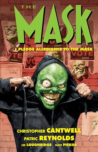 Read The Mask: I Pledge Allegiance to the Mask, written by Christopher Cantwell