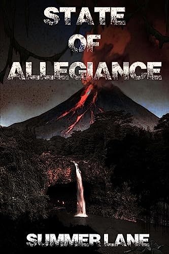 Read State of Allegiance (Collapse), written by Summer Lane Read State of Allegiance (Collapse), written by Summer Lane