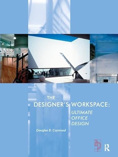 Read The Designer's Workspace: Ultimate Office Design, written by Douglas Caywood Read The Designer's Workspace: Ultimate Office Design, written by Douglas Caywood