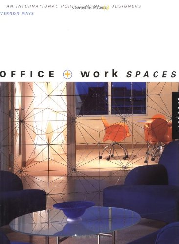 Read Office + Workspaces: An International Portfolio of 43 Designers, written by Vernon Mays Read Office + Workspaces: An International Portfolio of 43 Designers, written by Vernon Mays