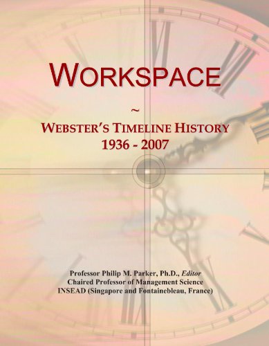 Read Workspace: Webster's Timeline History, 1936 - 2007, written by Icon Group International Read Workspace: Webster's Timeline History, 1936 - 2007, written by Icon Group International