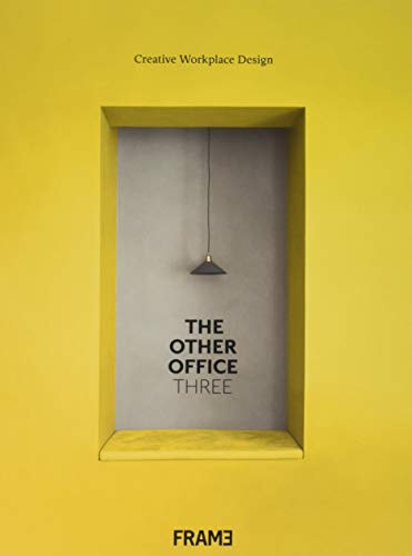Read The Other Office 3: Creative Workspace Design, written by Ana Martins Read The Other Office 3: Creative Workspace Design, written by Ana Martins