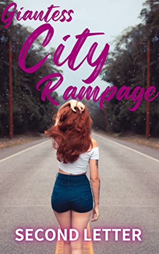 Read Giantess City Rampage!: (And Devoured by Your Crush!) (Shrunken Stories | Boxset 6 Book 3), written by Second Letter Read Giantess City Rampage!: (And Devoured by Your Crush!) (Shrunken Stories | Boxset 6 Book 3), written by Second Letter