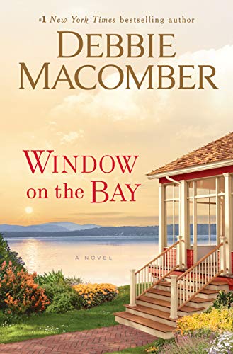 Read Window on the Bay: A Novel, written by Debbie Macomber