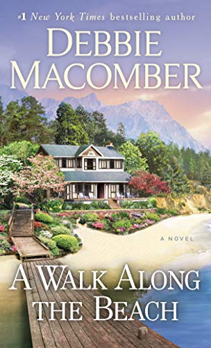 Read A Walk Along the Beach: A Novel, written by Debbie Macomber