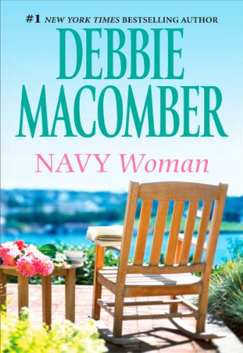 Read NAVY WOMAN, written by Debbie Macomber Read NAVY WOMAN, written by Debbie Macomber