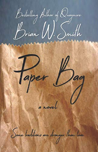 Read Paper Bag, written by Brian W. Smith