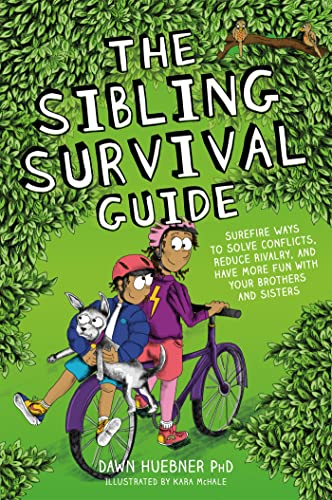 Read The Sibling Survival Guide, written by Dawn Huebner Read The Sibling Survival Guide, written by Dawn Huebner
