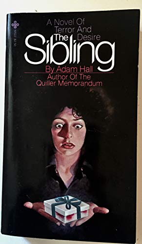 Read The Sibling, written by Adam Hall Read The Sibling, written by Adam Hall