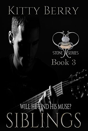 Read Siblings (The Stone Series Book 3), written by Kitty Berry