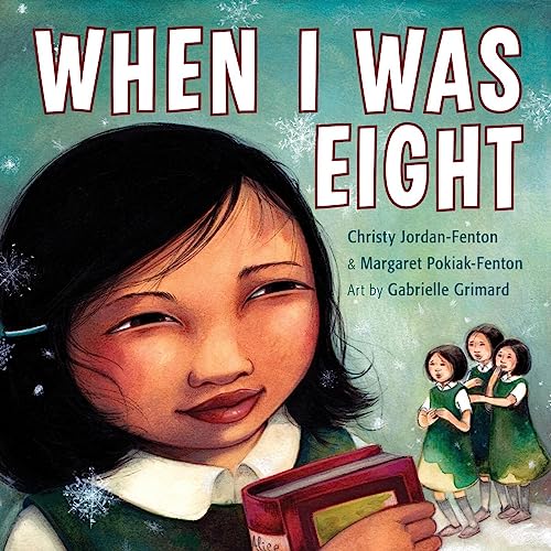 Read When I Was Eight, written by Christy Jordan-Fenton; Margaret Pokiak-Fenton Read When I Was Eight, written by Christy Jordan-Fenton; Margaret Pokiak-Fenton