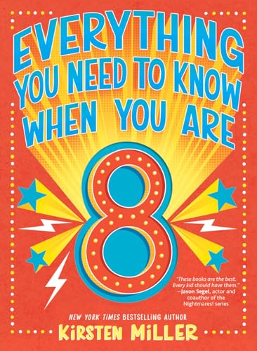 Read Everything You Need to Know When You Are 8: A Handbook, written by Kirsten Miller Read Everything You Need to Know When You Are 8: A Handbook, written by Kirsten Miller