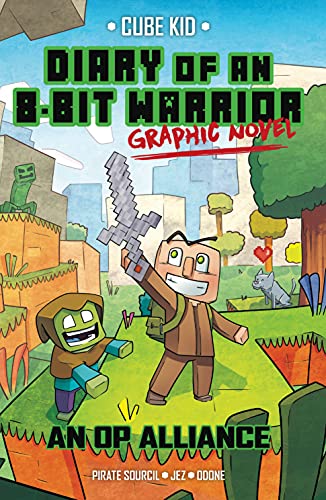 Read Diary of an 8-Bit Warrior Graphic Novel: An OP Alliance (8-Bit Warrior Graphic Novels Book 1), written by Pirate Sourcil Read Diary of an 8-Bit Warrior Graphic Novel: An OP Alliance (8-Bit Warrior Graphic Novels Book 1), written by Pirate Sourcil