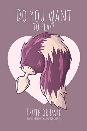Read Do you want to play? Truth or Dare - Fun and Romantic Game For Couples: Perfect Valentine's day gift for him or her - Sexy game for consenting adults!, written by Ashley's I dare you game Notebooks Read Do you want to play? Truth or Dare - Fun and Romantic Game For Couples: Perfect Valentine's day gift for him or her - Sexy game for consenting adults!, written by Ashley's I dare you game Notebooks