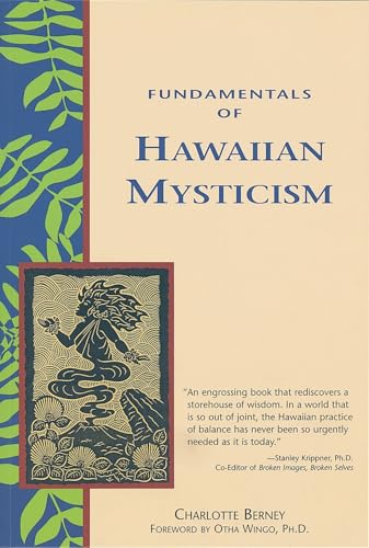 Read Fundamentals of Hawaiian Mysticism, written by Charlotte Berney Read Fundamentals of Hawaiian Mysticism, written by Charlotte Berney
