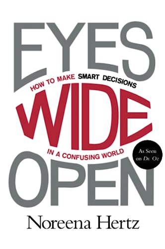 Read EYES WIDE OPEN, written by Noreena Hertz Read EYES WIDE OPEN, written by Noreena Hertz