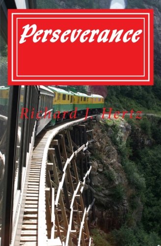 Read Perseverance, written by Richard J. Hertz Read Perseverance, written by Richard J. Hertz