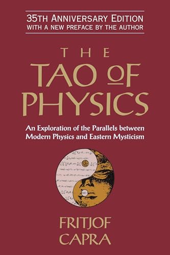 Read The Tao of Physics: An Exploration of the Parallels between Modern Physics and Eastern Mysticism, written by Fritjof Capra Read The Tao of Physics: An Exploration of the Parallels between Modern Physics and Eastern Mysticism, written by Fritjof Capra