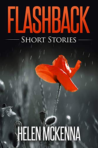 Read Flashback, written by Helen McKenna Read Flashback, written by Helen McKenna