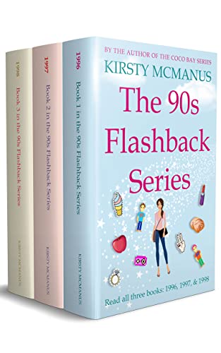 Read The 90s Flashback Series Box Set, written by Kirsty McManus Read The 90s Flashback Series Box Set, written by Kirsty McManus