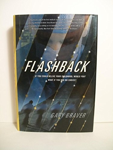 Read Flashback, written by Gary Braver Read Flashback, written by Gary Braver