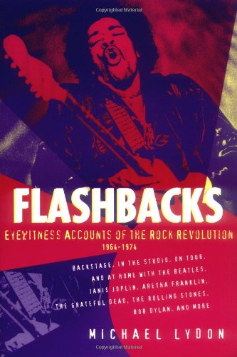 Read Flashbacks, written by Michael Lydon Read Flashbacks, written by Michael Lydon