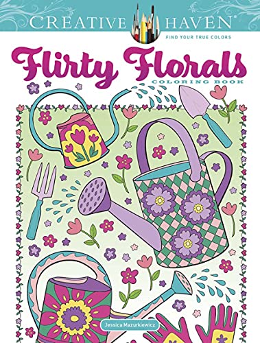 Read Creative Haven Flirty Florals Coloring Book (Adult Coloring Books: Flowers & Plants), written by Jessica Mazurkiewicz Read Creative Haven Flirty Florals Coloring Book (Adult Coloring Books: Flowers & Plants), written by Jessica Mazurkiewicz