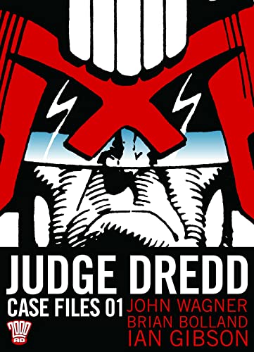 Read Judge Dredd: The Complete Case Files 01 (1), written by John Wagner; Pat Mills Read Judge Dredd: The Complete Case Files 01 (1), written by John Wagner; Pat Mills