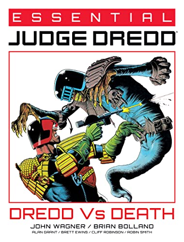 Read Essential Judge Dredd: Dredd vs Death, written by John Wagner; Alan Grant Read Essential Judge Dredd: Dredd vs Death, written by John Wagner; Alan Grant