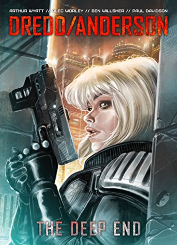 Read DREDD/ANDERSON - The Deep End, written by Arthur Wyatt; Alec Worley Read DREDD/ANDERSON - The Deep End, written by Arthur Wyatt; Alec Worley