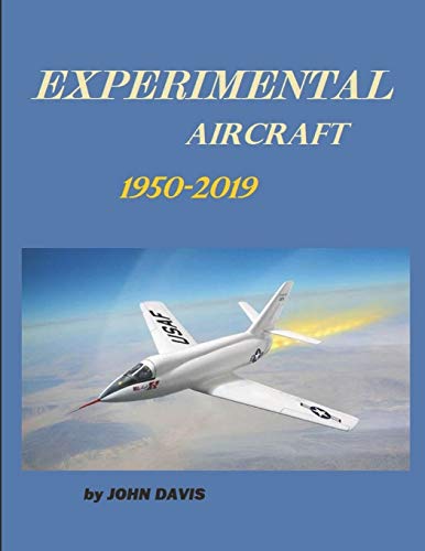 Read Experimental Aircrafts, written by John Davis Read Experimental Aircrafts, written by John Davis