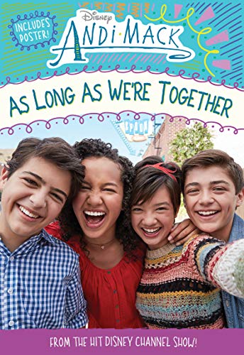 Read Andi Mack As Long As We're Together, written by Disney Books Read Andi Mack As Long As We're Together, written by Disney Books