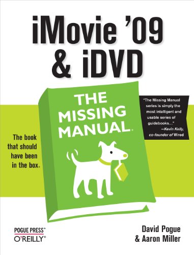 Read iMovie '09 and iDVD: The Missing Manual, written by David Pogue; Aaron Miller Read iMovie '09 and iDVD: The Missing Manual, written by David Pogue; Aaron Miller