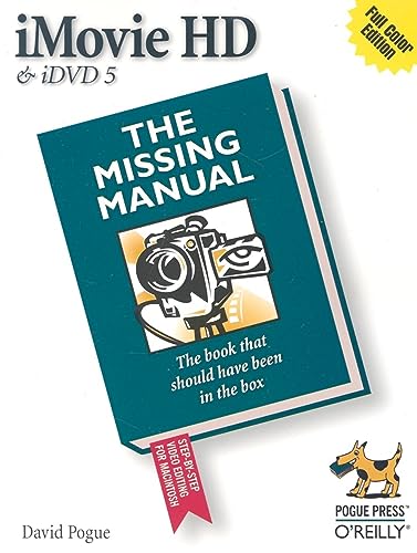 Read iMovie HD & iDVD 5: The Missing Manual, written by David Pogue Read iMovie HD & iDVD 5: The Missing Manual, written by David Pogue