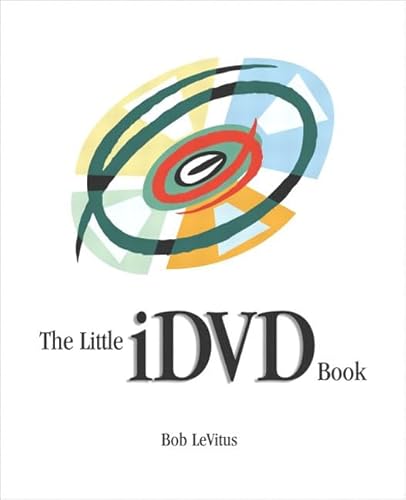 Read The Little iDVD Book, written by Bob LeVitus Read The Little iDVD Book, written by Bob LeVitus
