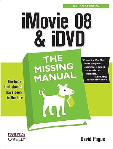Read iMovie '08 & iDVD: The Missing Manual, written by David Pogue Read iMovie '08 & iDVD: The Missing Manual, written by David Pogue