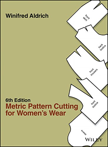 Read Metric Pattern Cutting for Women's Wear, written by Winifred Aldrich