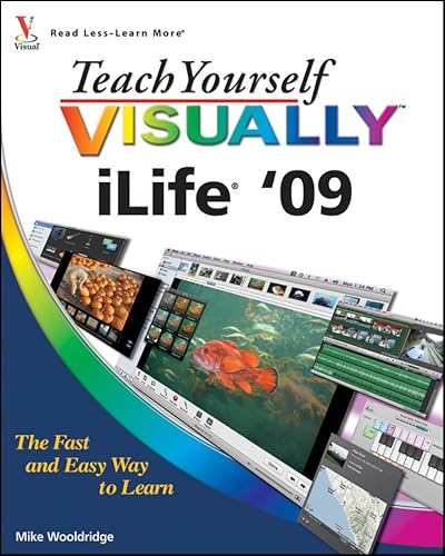 Read Teach Yourself VISUALLY iLife '09, written by Mike Wooldridge Read Teach Yourself VISUALLY iLife '09, written by Mike Wooldridge