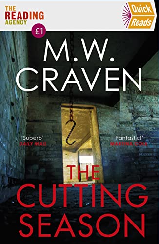 Read The Cutting Season: (Quick Reads 2022), written by M. W. Craven