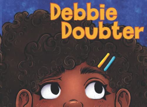 Read Debbie Doubter, written by Sharon James Read Debbie Doubter, written by Sharon James