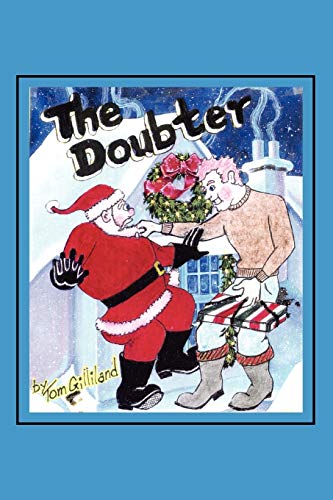 Read The Doubter, written by Tom Gilliland Read The Doubter, written by Tom Gilliland