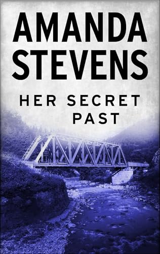 Read Her Secret Past, written by Amanda Stevens