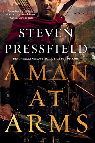 Read A Man at Arms: A Novel, written by Steven Pressfield Read A Man at Arms: A Novel, written by Steven Pressfield