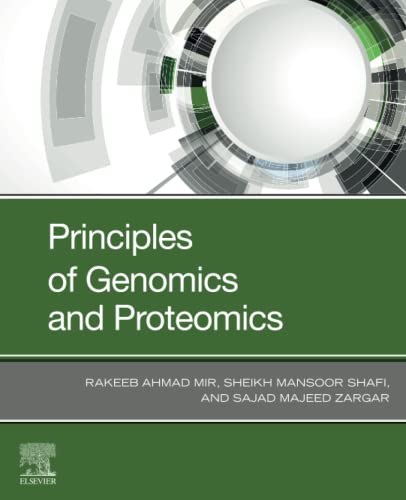 Read Principles of Genomics and Proteomics: A Technical Guide, written by Rakeeb Ahmad Mir; Sheikh Mansoor PhD; Sajad Majeed Zargar Ph.D. Read Principles of Genomics and Proteomics: A Technical Guide, written by Rakeeb Ahmad Mir; Sheikh Mansoor PhD; Sajad Majeed Zargar Ph.D.