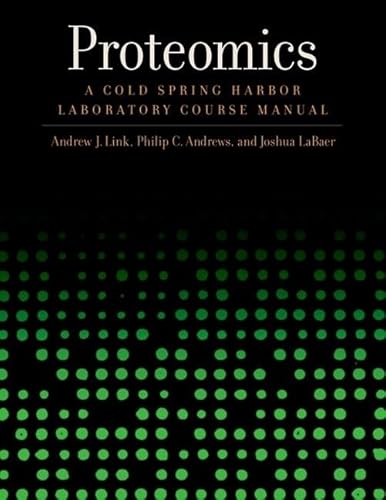 Read Proteomics:A Cold Spring Harbor Laboratory Course Manual, written by Andrew J Link Read Proteomics:A Cold Spring Harbor Laboratory Course Manual, written by Andrew J Link