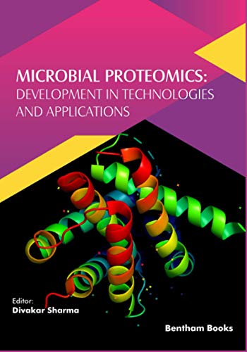 Read Microbial Proteomics: Development in Technologies and Applications, written by Divakar Sharma Read Microbial Proteomics: Development in Technologies and Applications, written by Divakar Sharma