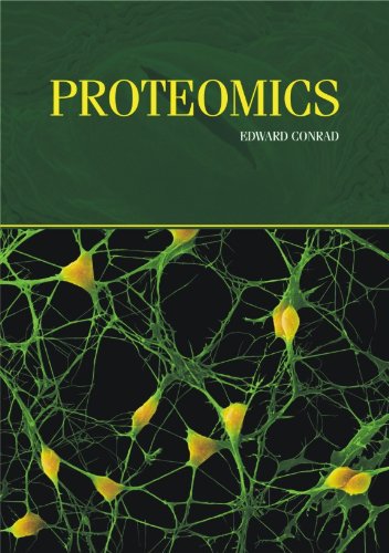 Read Proteomics, written by Editor: Edward Conrad Read Proteomics, written by Editor: Edward Conrad