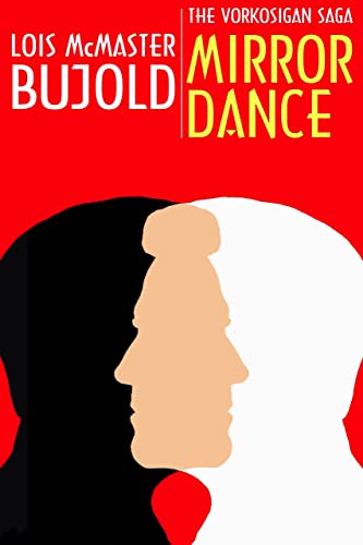 Read Mirror Dance (Vorkosigan Saga) (Miles Vorsokigan Book 8), written by Lois McMaster Bujold Read Mirror Dance (Vorkosigan Saga) (Miles Vorsokigan Book 8), written by Lois McMaster Bujold