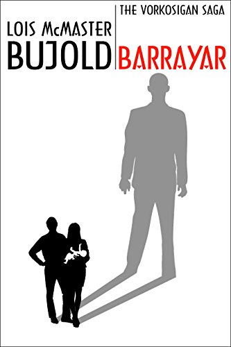 Read Barrayar (Vorkosigan Saga) (Miles Vorsokigan Book 7), written by Lois McMaster Bujold Read Barrayar (Vorkosigan Saga) (Miles Vorsokigan Book 7), written by Lois McMaster Bujold